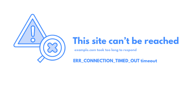 err_connection_timed_out timeout error